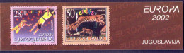 JUGOSLAVIA - EUROPA CEPT - CIRCUS  TIGER  CATS - **MNH - 2002 - Booklets