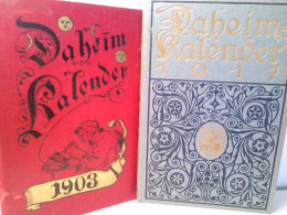 Konvolut: 2 Div Bände Daheim-Kalender Für Das Deutsche Reich Auf Des Gemeinjahr 1903 Und 1917. (Originalausgab - Kalender