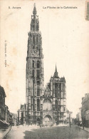 BELGIQUE - Anvers - La Flèche De La Cathédrale - Carte Postale Ancienne - Antwerpen