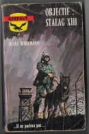 GERFAUT Objectif Stalag XIII ... Il Ne Parlera Pas...1970 Roman De Guerre Heinz Wirrmann N° 148 - Action