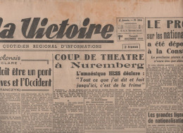 L VICTOIRE 1 12 1945 - PROCES DE NUREMBERG RUDOLF HESS - POLOGNE - NATIONALISATIONS - YOUGOSLAVIE TITO - CYCLOTRON JAPON - Informations Générales