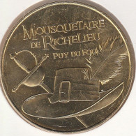 MONNAIE DE PARIS 2016 - 85 LES EPESSES Puy Du Fou – Mousquetaire De Richelieu - Le Chapeau Et L'Epée - 2016