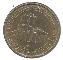 Les Saintes Maries De La Mer - 13 : Eglise Fortifiée (Monnaie De Paris, 2004) - 2004