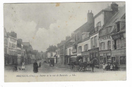 JOLIE CPA ANIMEE BRETEUIL, ENTREE DE LA RUE DE BEAUVAIS, ATTELAGE, EPICERIE, BOURRELIER, CAFE, OISE 60 - Breteuil