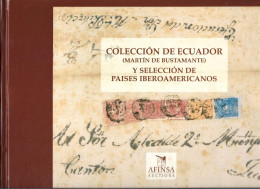 (LIV) - COLECCION DE ECUADOR MARTIN DE BUSTAMENTE Y SELECCION DE PAISES IBEROAMERICANOS AFINSA AUCTIONS CATALOG 1996 - Philately And Postal History