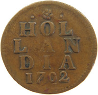 NETHERLANDS HOLLAND DUIT 1702  #c064 0043 - Monedas Provinciales