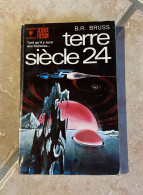 Terre Siècle 24 - B.R. Bruss - Science Fiction 1974 - Marabout SF
