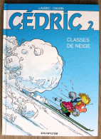 BD CEDRIC - 2 - Classes De Neige - Rééd. 2008 - Cédric