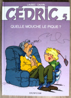 BD CEDRIC - 5 - Quelle Mouche Le Pique ? - Rééd. 2004 - Cédric