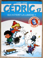 BD CEDRIC - 17 - Qui A éteint La Lumière ? - EO 2002 - Cédric