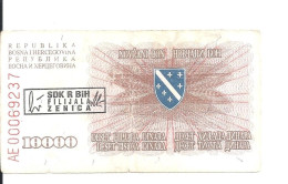 BOSNIE-HERZEGOVINE 10000 DINARA 1993 VF P 17 B - Bosnie-Herzegovine