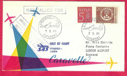 SVERIGE - FIRST CARAVELLE FLIGHT SAS  FROM STOCKHOLM TO LONDON *7.5.60* ON OFFICIAL COVER - Covers & Documents