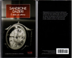 # Sandrone Dazieri - E' Stato Un Attimo - NOIR ITALIANO 8 - 2007 Ottime Condizioni - Politieromans En Thrillers