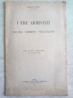 Achille Coen Tenente Generale I Tre Armistizi Novara Cormons Villa Giusti Dalla Nuova Antologia 1919 - Oorlog 1914-18