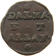 DALMATIA ALBANIA 2 SOLDI   #t145 0431 - Albanie