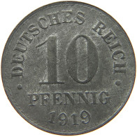 DEUTSCHES REICH 10 PFENNIG 1919  #c084 0893 - 10 Renten- & 10 Reichspfennig