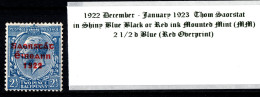 1922 - 1923 December-January Thom Saorstát In Shiny Blue Black Or Red Ink 2 1/2 D Blue (Red Overprint) Mounted Mint (MM) - Neufs