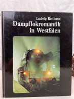 Dampflokromantik In Westfalen. - Transport
