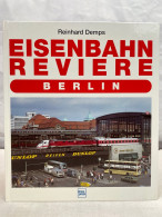 Eisenbahn-Reviere; Berlin. - Verkehr