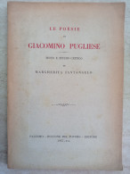 Le Poesie Di Giacomino Pugliese Studio Critico Con Autografo Di Margherita Santangelo Palermo Boccone Del Povero 1937 - Geschichte, Biographie, Philosophie