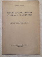 Perché Vincenzo Gioberti Avversò Il Giansenismo Autografo Carmelo Caristia Di Caltagirone Rassegna Storica Risorgimento - Geschichte, Biographie, Philosophie