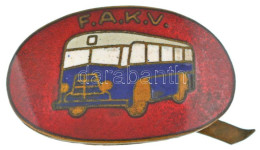 ~1940-1950. "F.A.K.V. (Fővárosi Autóbusz Községi Vállalat)" Zománcozott Bronz Sapkajelvény (~22,5x37mm) T:XF Zománchiba - Unclassified