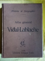 GRAND ATLAS GENERAL VIDAL- LABLACHE DE 1912 PAGES DONT DOUBLES SUR ONGLETS 420 CARTES ET CARTONS - ARMAND COLIN - Mapas/Atlas