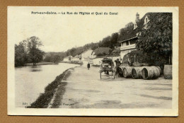 PORT-SUR-SAONE  (70) : " RUE DE L'EGLISE ET QUAI DU CANAL " - Port-sur-Saône