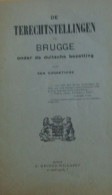 1914--1918  De Terechtstellingen Te Brugge Onder De Duitsche Bezetting Door Een Ooggetuige - Guerre 1914-18