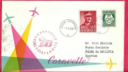NORGE - FIRST CARAVELLE FLIGHT - SAS - FROM OSLO TO PALMA DE MALLORCA *1.4.60* ON OFFICIAL COVER - Brieven En Documenten