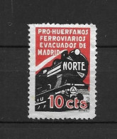 LOTE 2112 E   ///  (C045) 10 CTS PRO HUERFANOS FERROVIARIOS **MNH      ¡¡¡ LIQUIDATION - JE LIQUIDE - LIQUIDACION !!! - Vignettes De La Guerre Civile