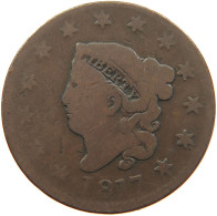 UNITED STATES OF AMERICA LARGE CENT 1817 Coronet Head #t143 0403 - 1816-1839: Coronet Head