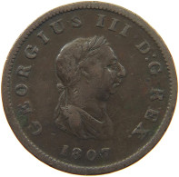 GREAT BRITAIN HALFPENNY 1807 GEORGE III. 1760-1820 #a031 0391 - B. 1/2 Penny