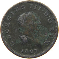 GREAT BRITAIN HALFPENNY 1807 GEORGE III. 1760-1820 #a009 0259 - B. 1/2 Penny