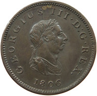GREAT BRITAIN HALFPENNY 1806 GEORGE III. 1760-1820 #t058 0519 - B. 1/2 Penny