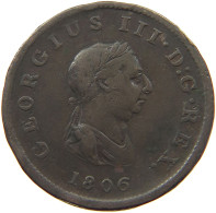 GREAT BRITAIN HALFPENNY 1806 GEORGE III. 1760-1820 #a009 0179 - B. 1/2 Penny