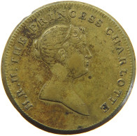 GREAT BRITAIN TOKEN 1817 GEORGE III. 1760-1820 PRINCESS CHARLOTTE #s009 0043 - Other & Unclassified