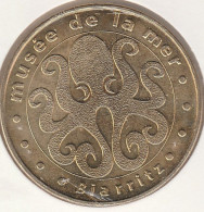 MONNAIE DE PARIS 2008 - 64 BIARRITZ Musée De La Mer - Le Logo - 2005
