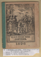 Le Grand Messager Boiteux - 1896 - Rare Almanach - Voir Detail - Grand Format : ...-1900