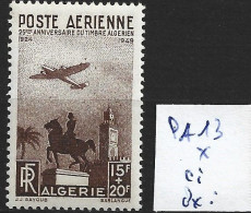ALGERIE FRANCAISE PA  13 * Côte 6 € - Poste Aérienne