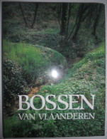 BOSSEN Van VLAANDEREN Een Ecologische Studie Guido Tack Paul Van Den Bremt Martin Hermy Foto Georges Charlier Natuur Bos - Autres & Non Classés