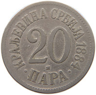 SERBIA 20 PARA 1884 Milan I. (1882-1889) #a046 0337 - Serbie