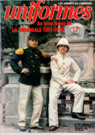 Gazette Des Uniformes N° 92 , ( 1985 )La Coloniale 1871 - 1914  , Militaria , Militaire - Wapens