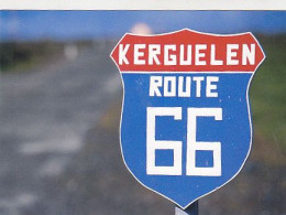 AK 180097 KERGUELEN - Port Aux France - Road Sign - TAAF : French Southern And Antarctic Lands