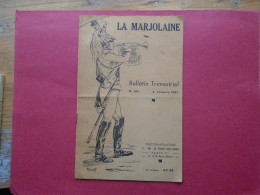 LA MARJOLAINE  BULLETIN TRIMESTRIEL N ° 165 2 E TRIMESTRE 1967 - French