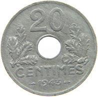 FRANCE 20 CENTIMES 1943  #t138 0503 - Other & Unclassified
