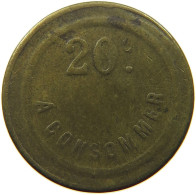 FRANCE 20 CENTIMES  CONSOMMER #t130 0283 - Other & Unclassified