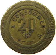 FRANCE 20 CENTIMES  CONSOMMER #t130 0281 - Andere & Zonder Classificatie