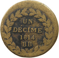 FRANCE DECIME 1814 BB DECIME 1814 BB OFF-CENTER #t064 0053 - Altri & Non Classificati