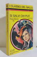 I116861 Classici Giallo Mondadori 62 - Peter Cheyney - Si Salvi Chi Può - 1969 - Thrillers